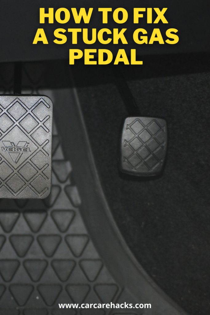 How To Fix a Stuck Gas Pedal