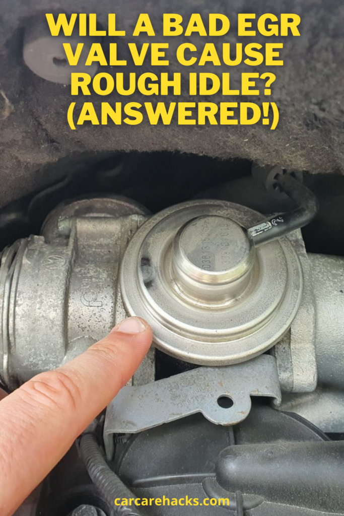 Will a Bad EGR Valve Cause Rough Idle? (Answered!)