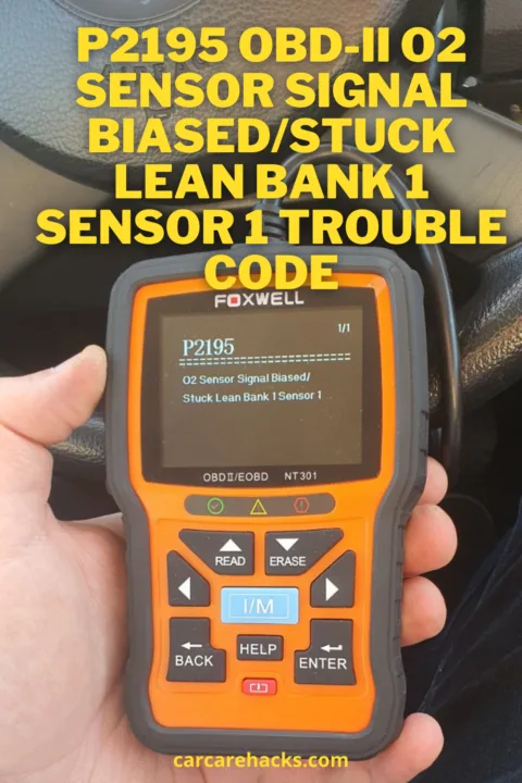 P2195 OBD-II O2 Sensor Signal Biased Stuck Lean Bank 1 Sensor 1 Trouble Code